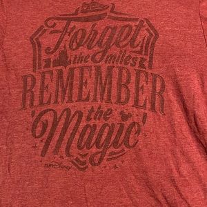 Run Disney t-shirt. “Forget the miles, Remember the magic”.
